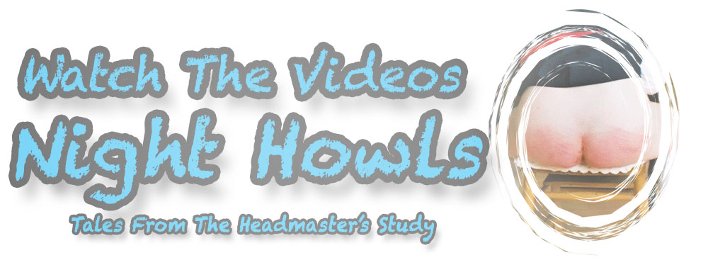 Night Howls Spanking Video